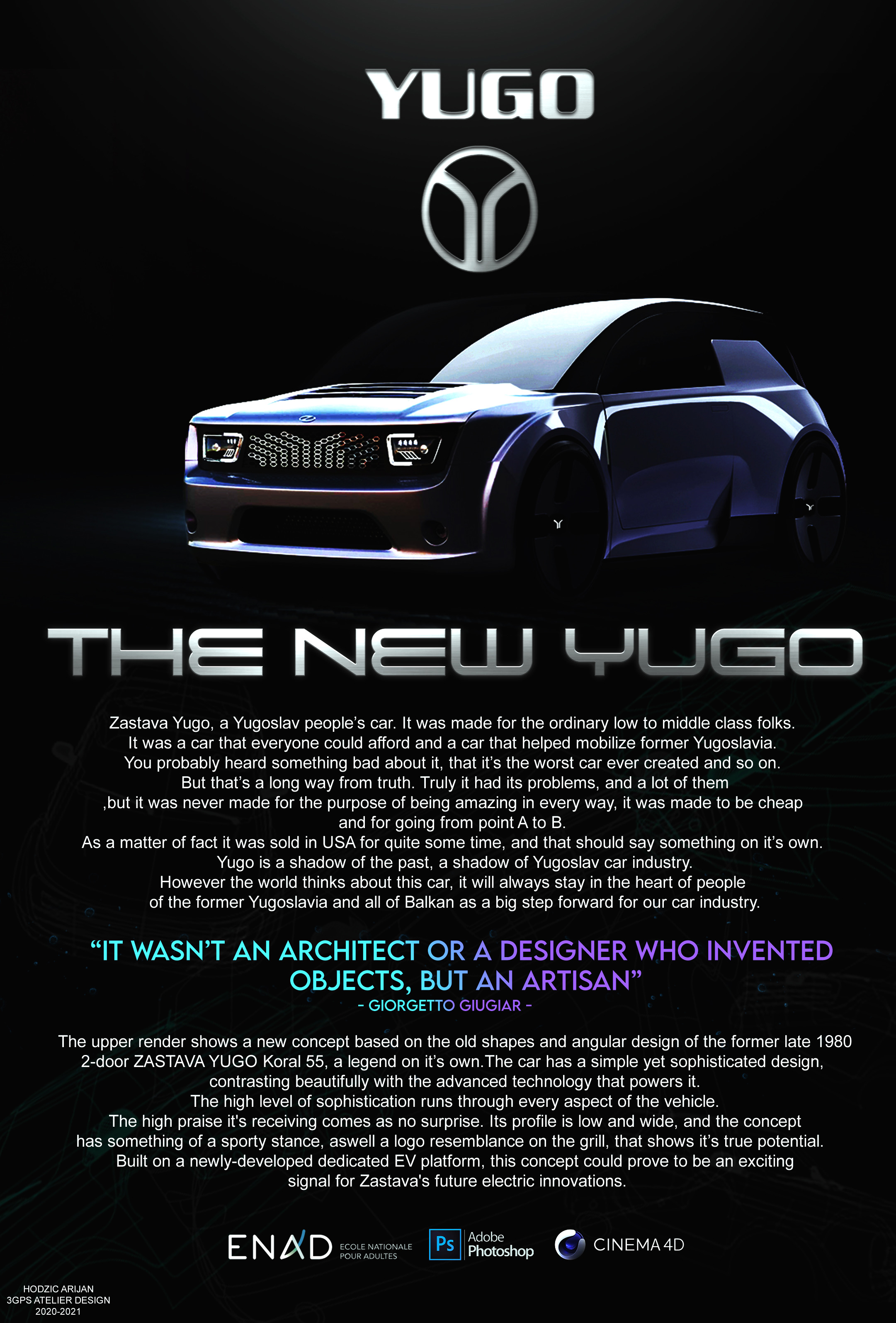 The New Yugo is a modern reinterpretation of the iconic Zastava Yugo